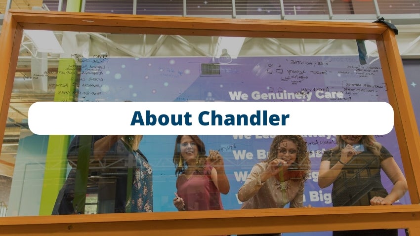 About Chandler