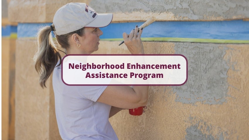 Neighborhood Enhancement Assistance Program