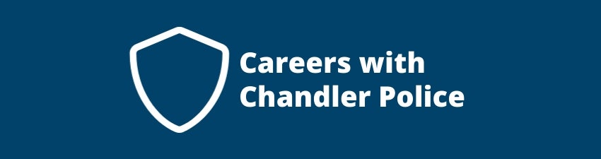 Careers with Chandler Police