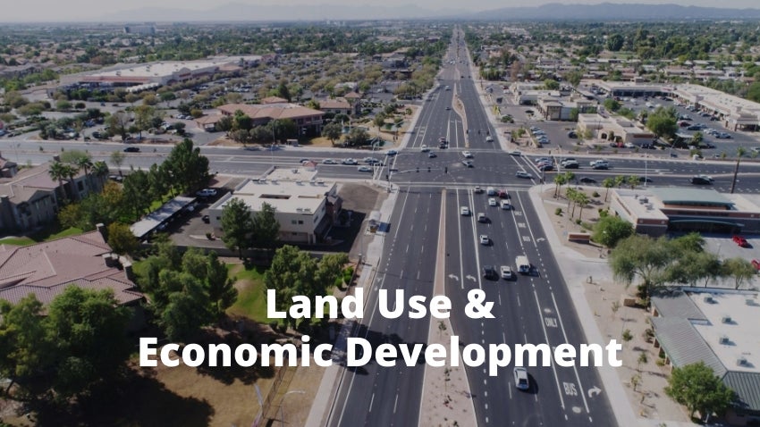 Land Use and Economic Development Land Use and Economic Development