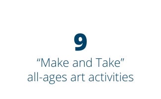 9 “Make and Take” all-ages art activities