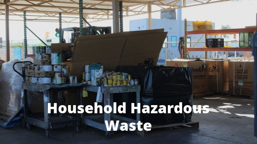 Household Hazardous Waste 