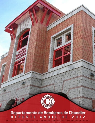 City of Chandler Fire Department Annual Report 2017 Spanish