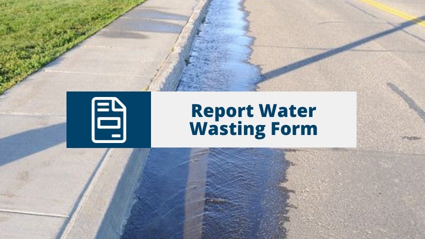 Report Water Wasting Form
