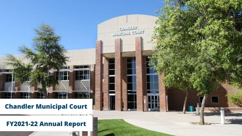 Chandler Municipal Court 21-22 Annual Report