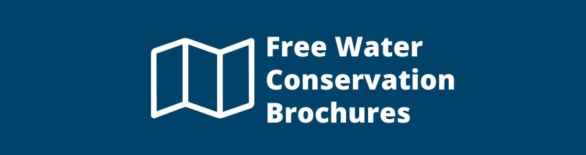 Water Conservation Brochures