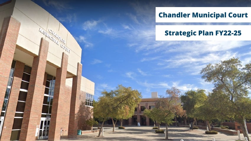 Chandler Municipal Cour Strategic Plan