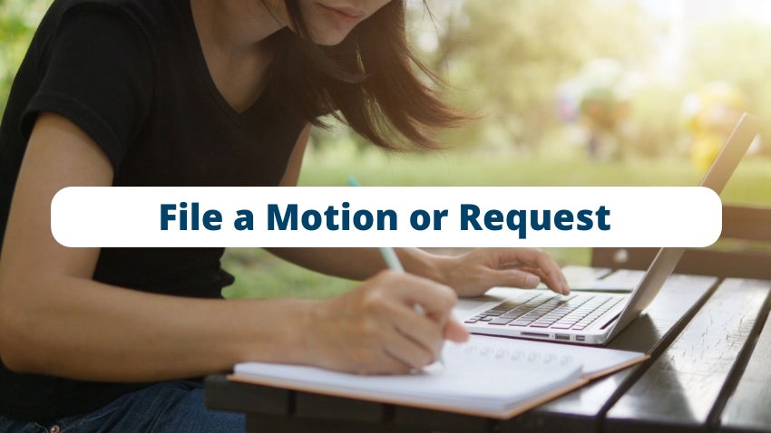 File a Motion or Request