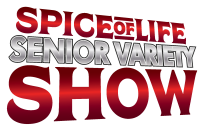 spice of life senior variety show