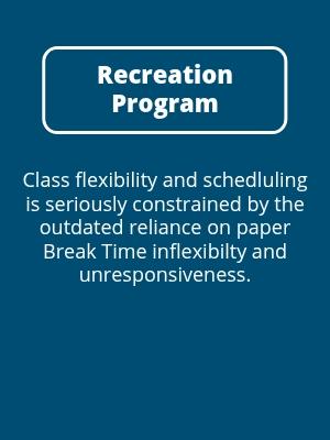 Recreation Program Break Time