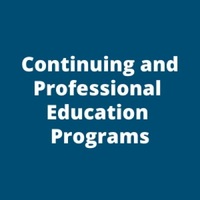 Continuing and Professional Education Programs 