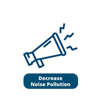 Decrease Noise Pollution