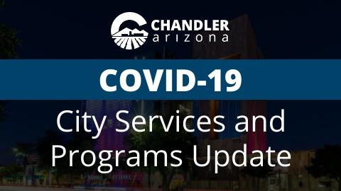 COVID-19 City Services and Programs Update