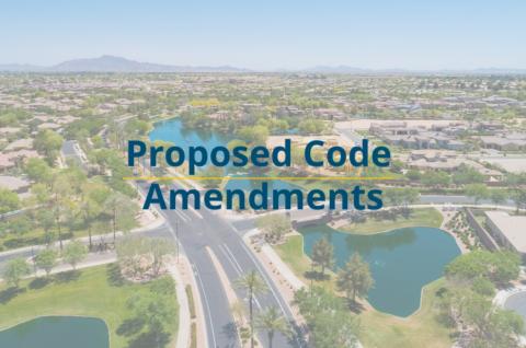 Aerial image of Fulton Ranch with text overlay "Proposed Code Amendments"