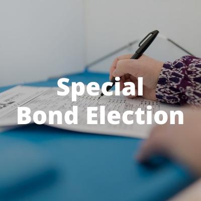 Photo of someone filling out ballot; text: Special Bond Election/Elección Especial de Bonos