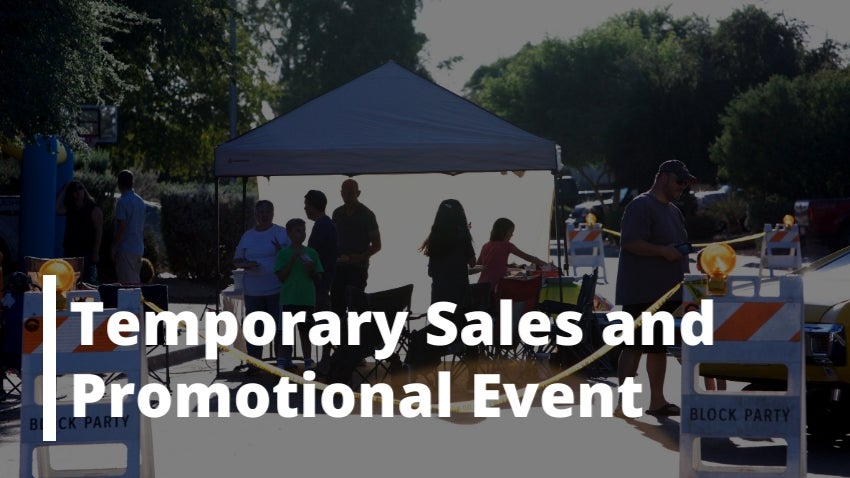 Temporary Sales and Promotional Event