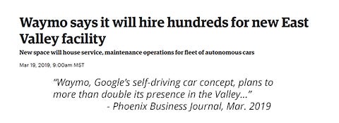 Waymo Says It will hire hundreds for new East Valley facility PHX Biz Journal March 2019